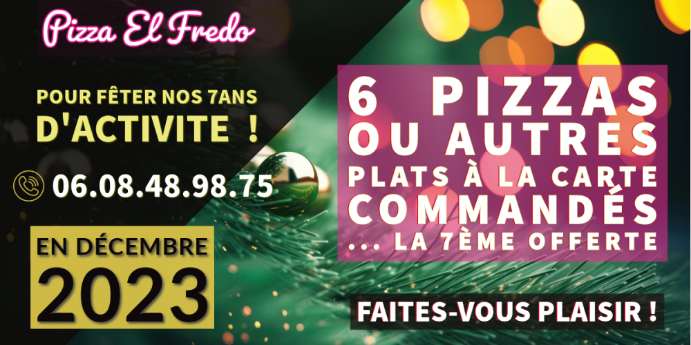 Pizza el Fredo fête ses 7 ans